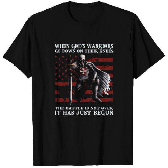 When God'S Warriors Go Down On Their Knees Knight T Shirts