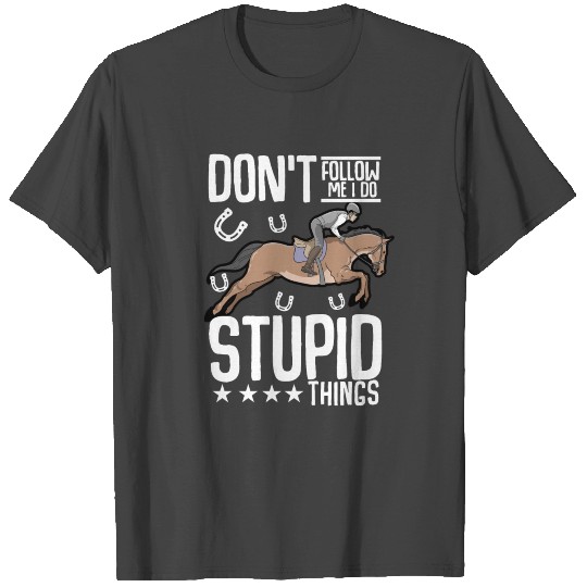 Riding Horse Lovers Dangerous Gallop Saddle T Shirts