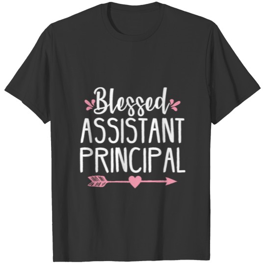 Blessed Assistant Principal T Shirts
