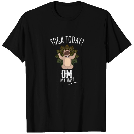 Yoga today - meditation Buddha T Shirts