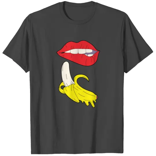 Sexy Banana Lips - Blow Lips T Shirts