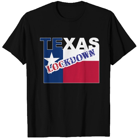 Texas Lockdown With Text And Flag T Shirts