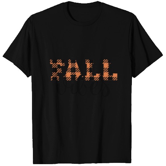 Fall Vibes T Shirts