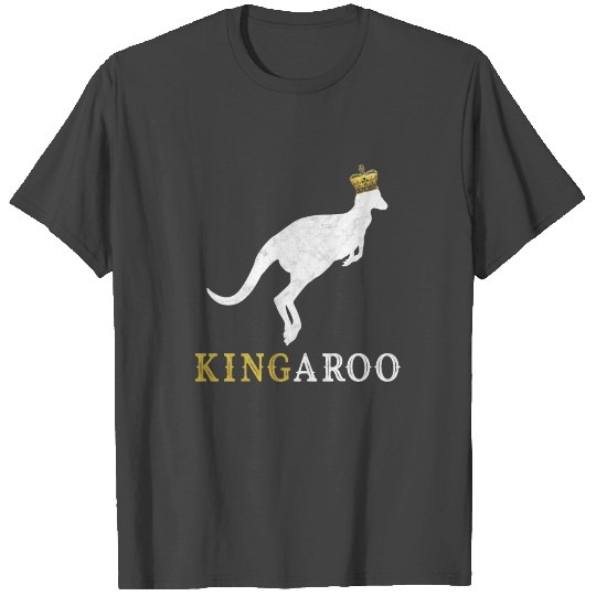 Kangaroo is King Kingaroo T Shirts