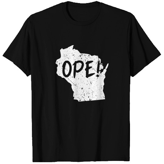 Wisconsin Ope Midwest Accent State Midwestern Gift T Shirts