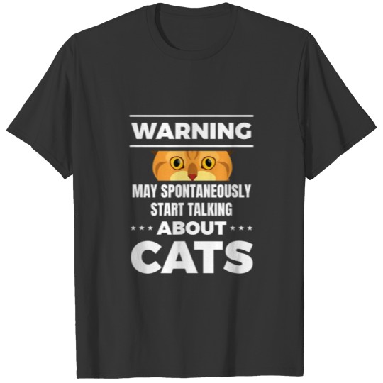 May Spontaneously Start Talking About Cats Inspire T-shirt