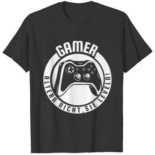 Gamer Gaming Game Addict Gift T-shirt