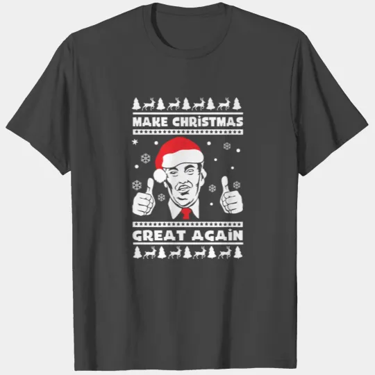 Make Christmas Great Again Pro Trump America Ugly T Shirts