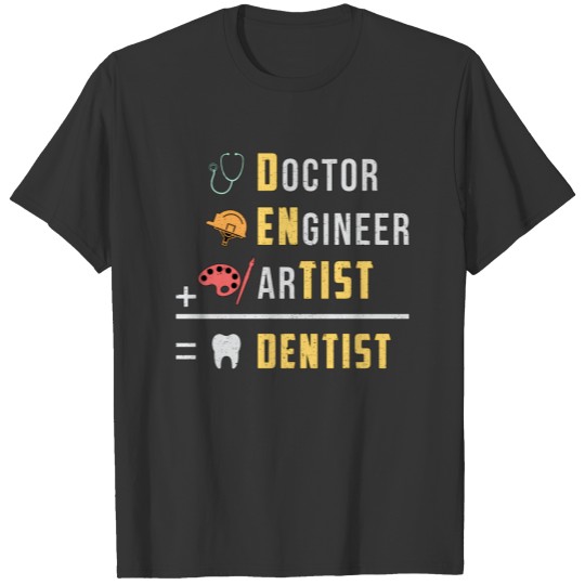 #Dentist Dental Teeth Doctor Tooth Funny Gift Idea T-shirt