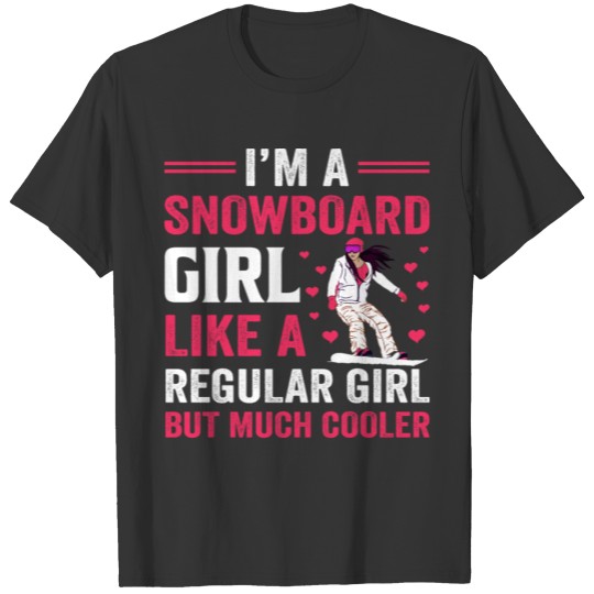 Snowboard Girl Ski Snow Holiday T-shirt