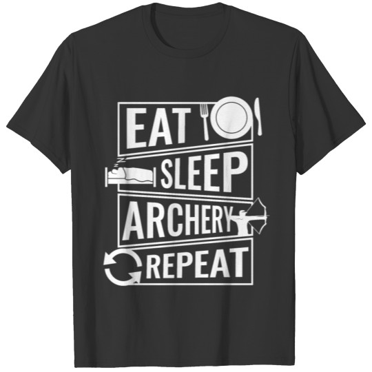 eat sleep archery repeat T-shirt