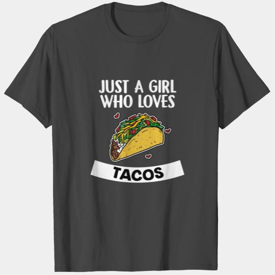 Just A Girl Who Loves Tacos Cute Taco Costume T Shirts