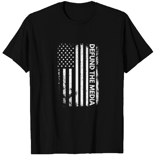 defund media american flag funny election T Shirts