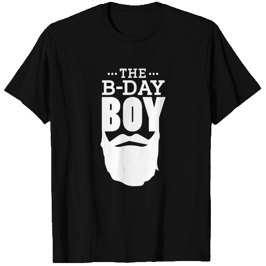 The B-Day Boy - Birthday T Shirts