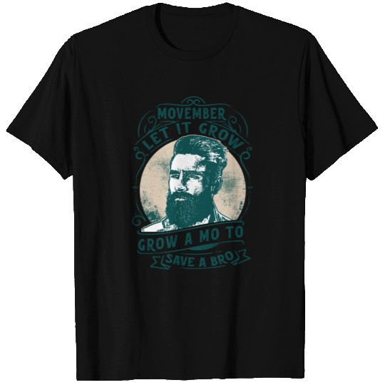 Let it grow Movember mustache T Shirts