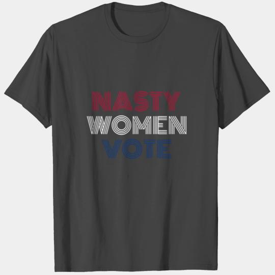 Still Nasty Still Voting 2020 Anti republican T Shirts