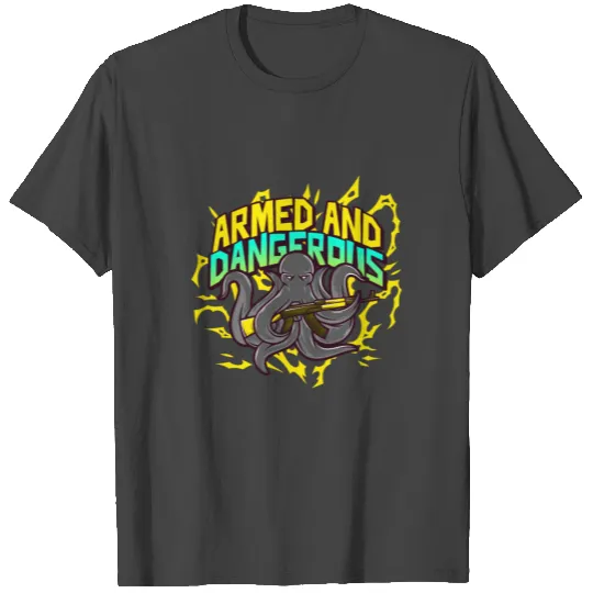 Armed and Dangerous Kraken - Glocktopus T Shirts
