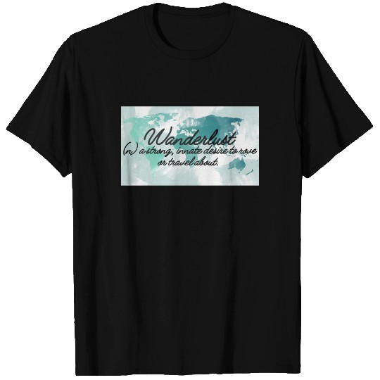 Wanderlust (n) Teal Watercolor World Map T Shirts