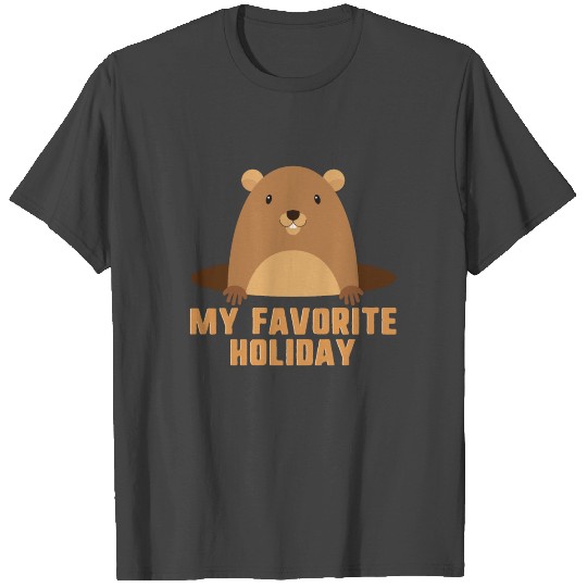Funny Groundhog Day T Shirts My Favorite Holiday