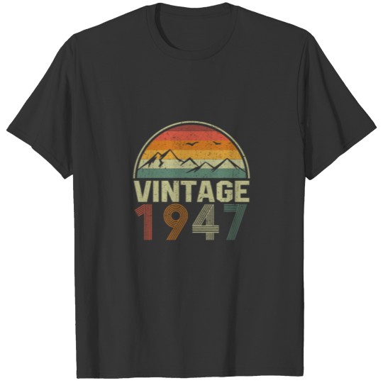 Classic Vintage 1947 Birthday Gift Idea T-shirt