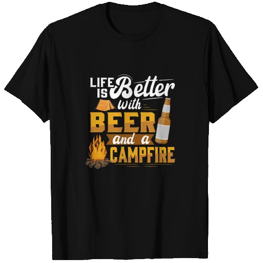 Life Is Better with Beer And A Campfire Camper T-shirt
