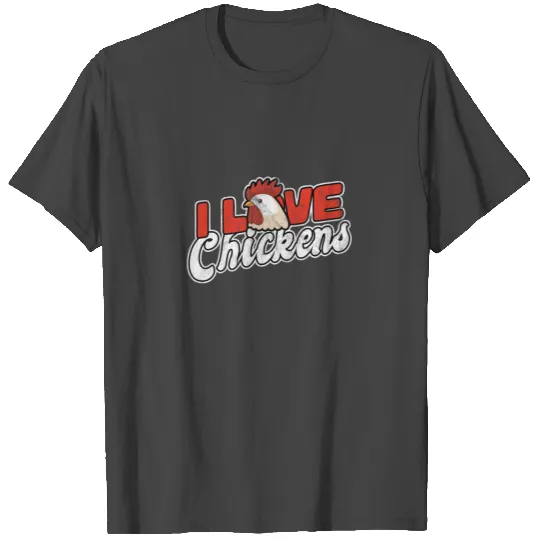 Chickens Rooster Farmer Poultry Hen Rooster Chicks T Shirts