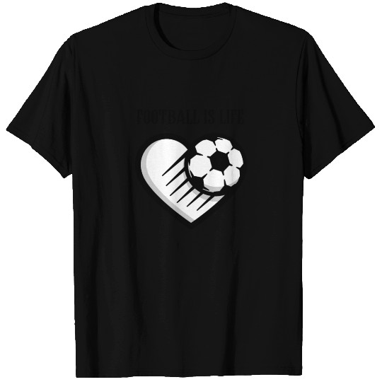 Football Is Life T Shirts
