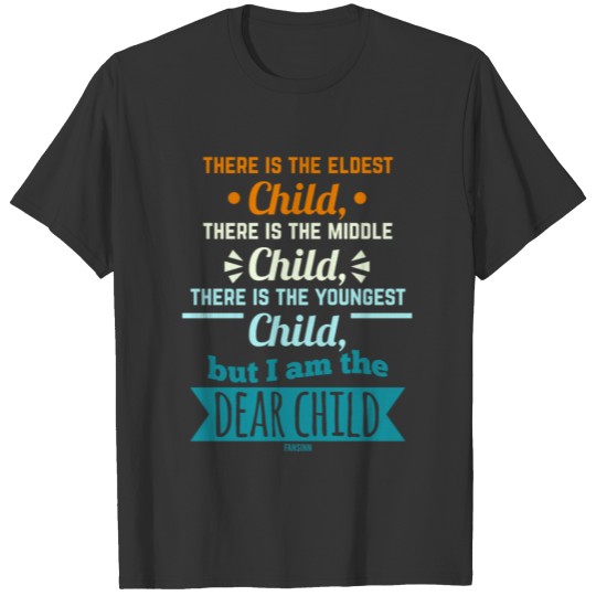favorite child T-shirt