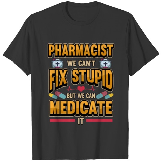pharmacy pharmacist medicine nurse medication T-shirt