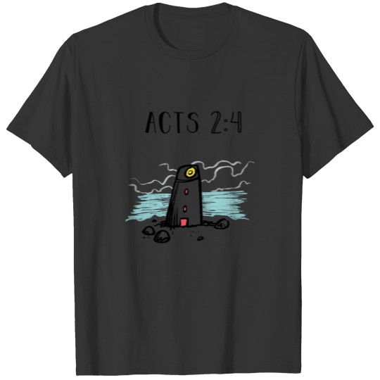 acts 2:4 T-shirt