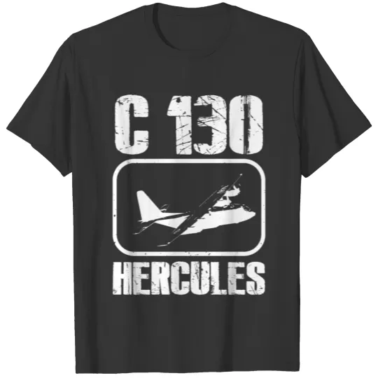 C 130 Hercules - Aircraft T Shirts