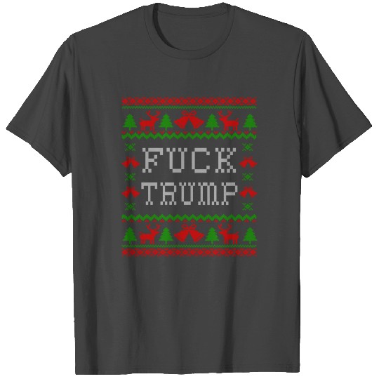 Fuck Trump Ugly Christmas T Shirts
