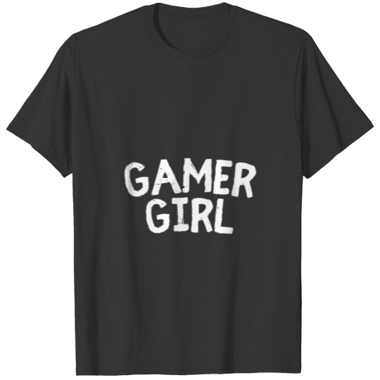Gamer girl gamer gift saying T-shirt