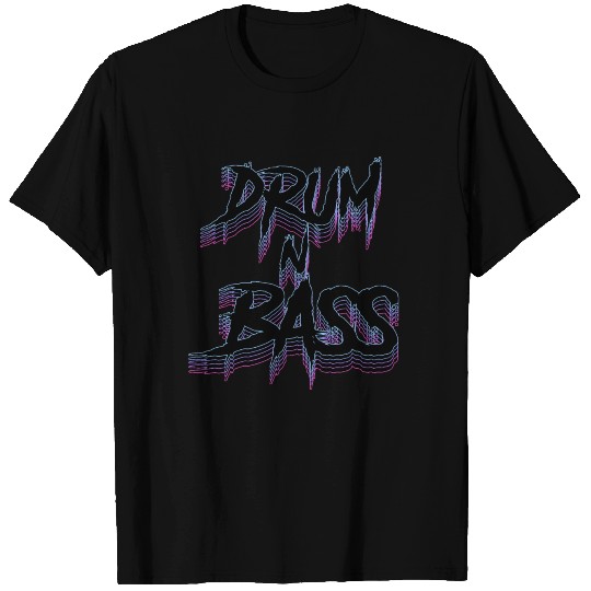 Drum N Bass DNB Drum & Bass Rave Dubstep Electro T Shirts