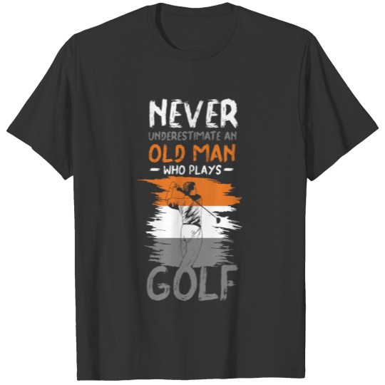 golf funny golfer clubs sports golfing birthday T Shirts