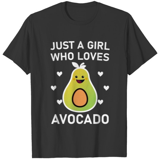 Just a Girl Who Loves Avocado T-shirt