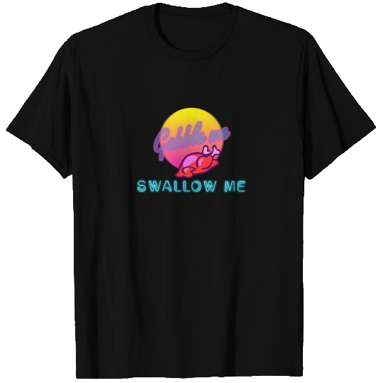Gobble Me Swallow Me Drip Gravy Funny Thanksgiving T Shirts