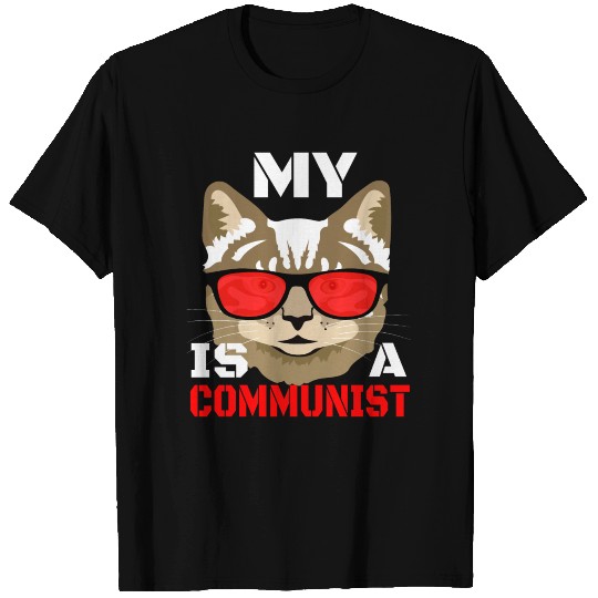 My cat is a communist T Shirts