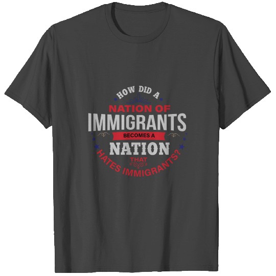 immigrant, indigenous, stolen land T Shirts