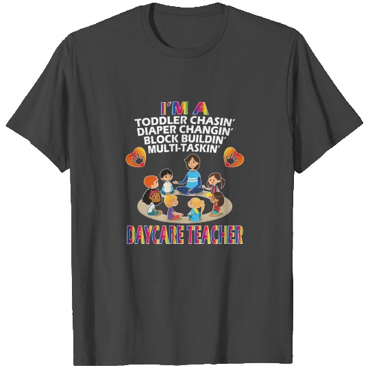 Great Daycare Teacher for Preschool Kindergarten T Shirts
