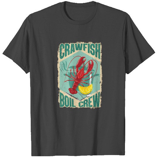 Cajun Crawfish Party Crawfish Boil Crew T Shirts