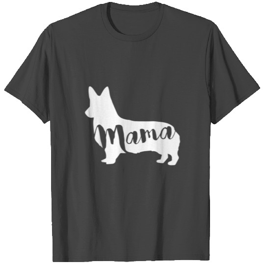 003 Corgi Dog MAMA T Shirts