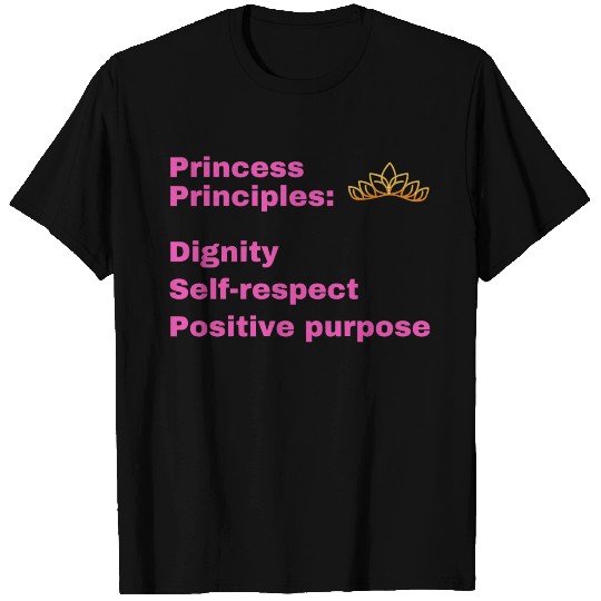 Princess Principles, Positive Girl Power Message T Shirts