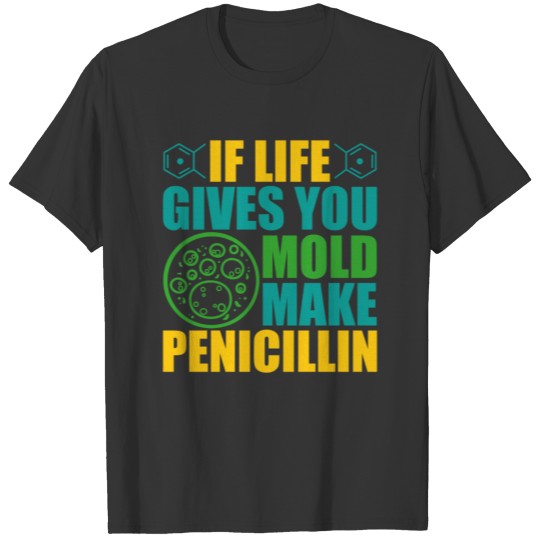 Biology saying student nature gift T Shirts