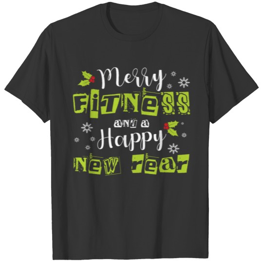 Merry Fitness And A Happy New Rear Gym Fit Muscle T Shirts