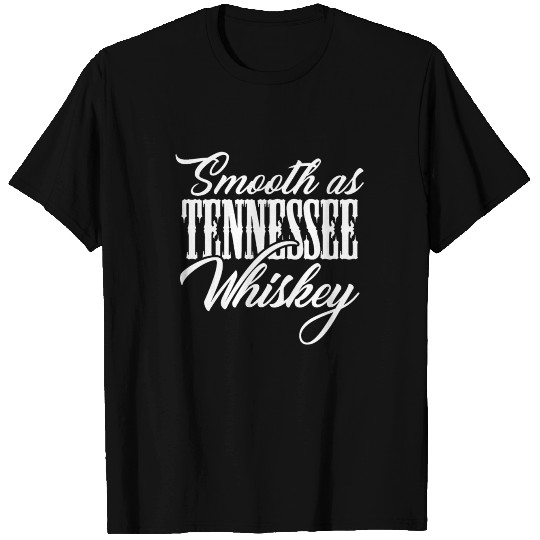 Smooth as tennessee whiskey - Scotch T Shirts