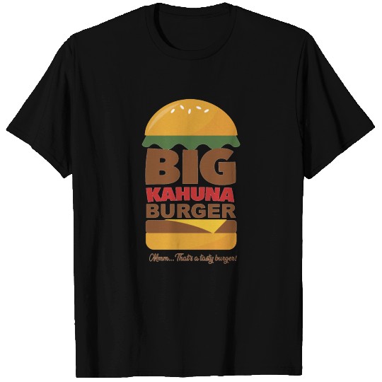 Big Kahuna Burger T Shirts