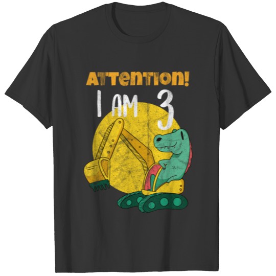 Attention 3 Excavator 3rd Birthday Boys Dino T Shirts