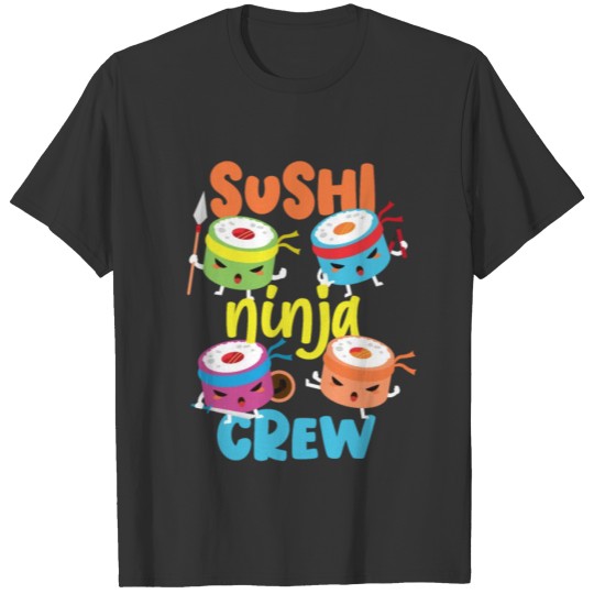 Sushi gift idea for boys and girls T-shirt