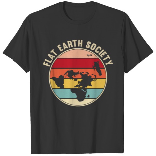 Flat Earth Society Conspiracy Theory Gifts For The T Shirts